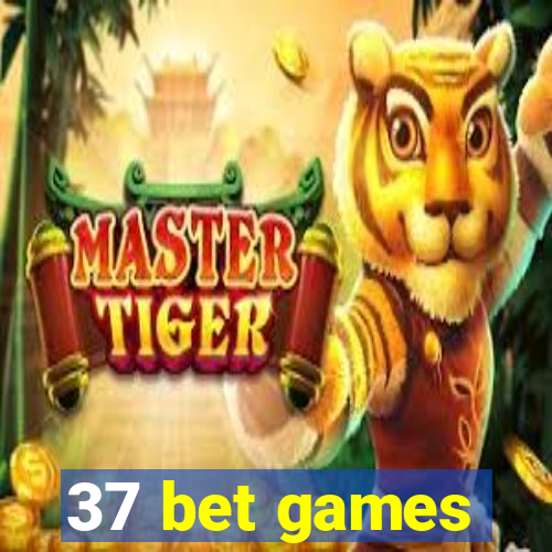 37 bet games